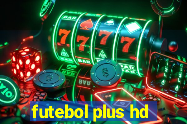 futebol plus hd